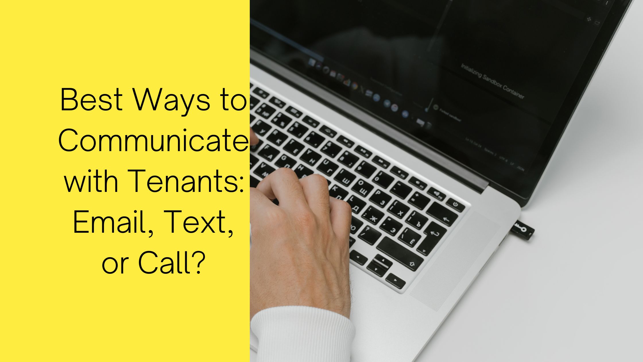 Best Ways to Communicate with Tenants: Email, Text, or Call?